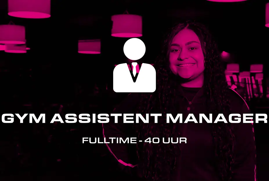 Vacature Gym Assistent Manager bij BigGym