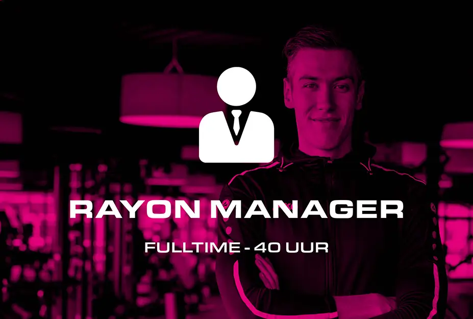 Vacature Rayon Manager bij BigGym