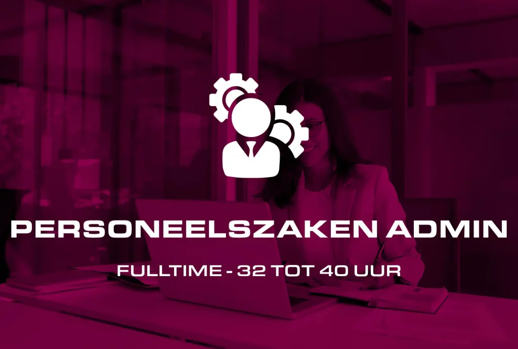 Banner advertising the 'Personeelszaken Admin' role, full-time 32–40 hours, with human-and-gear icons on a magenta background